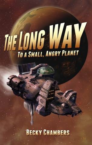 "The Long Way to a Small, Angry Planet"